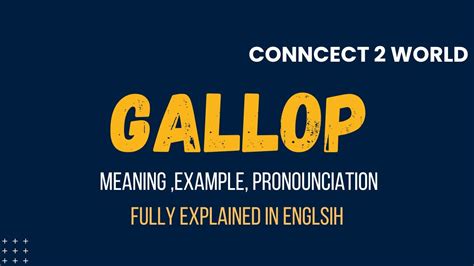 gallop in English .